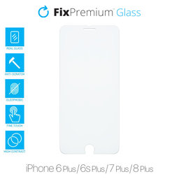 FixPremium Glass - Sticlă securizată pentru iPhone 6 Plus, 6s Plus, 7 Plus & 8 Plus