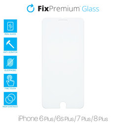 FixPremium Glass - Geam securizat pentru iPhone 6 Plus, 6s Plus, 7 Plus & 8 Plus