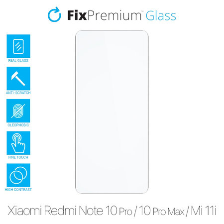 FixPremium Glass - Geam securizat pentru Xiaomi Redmi Note 10 Pro, 10 Pro Max, Mi 11i & Poco F3