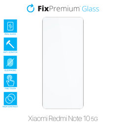 FixPremium Glass - Sticlă securizată pentru Xiaomi Redmi Note 10 5G