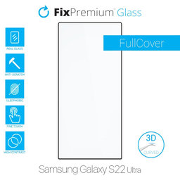 FixPremium FullCover Glass - 3D Geam securizat pentru Samsung Galaxy S22 Ultra