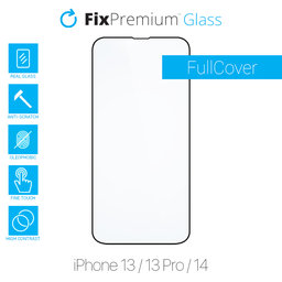 FixPremium FullCover Glass - Geam securizat pentru iPhone 13, 13 Pro & 14