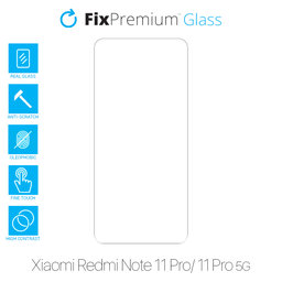 FixPremium Glass - Geam securizat pentru Xiaomi Redmi Note 11 Pro & 11 Pro 5G