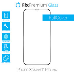 FixPremium FullCover Glass - Geam securizat pentru iPhone XS Max & 11 Pro Max