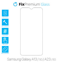 FixPremium Glass - Geam securizat pentru Samsung Galaxy A13, A13 5G, A23 & A23 5G