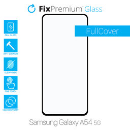FixPremium FullCover Glass - Geam securizat pentru Samsung Galaxy A54 5G