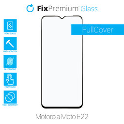 FixPremium FullCover Glass - Geam securizat pentru Motorola Moto E22