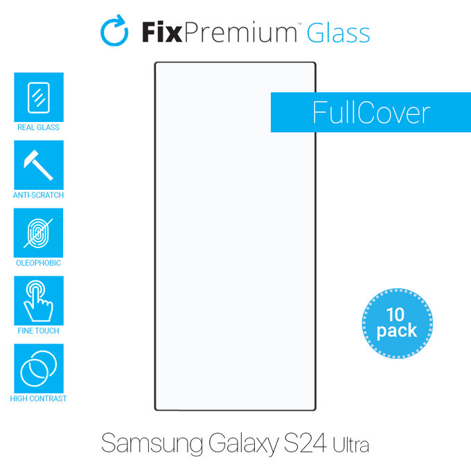 FixPremium FullCover Glass - Geam securizat pentru Samsung Galaxy S24 Ultra (10 Pack)