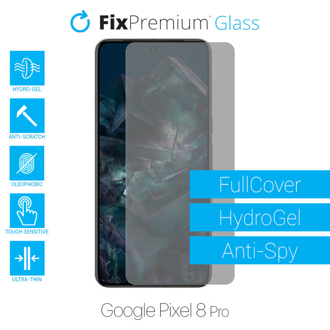 FixPremium HydroGel Anti-Spy - Folie protectoare pentru Google Pixel 8 Pro