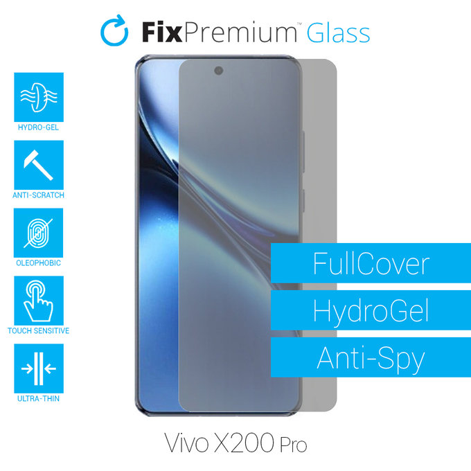 FixPremium HydroGel Anti-Spy - Folie protectoare pentru Vivo X200 Pro