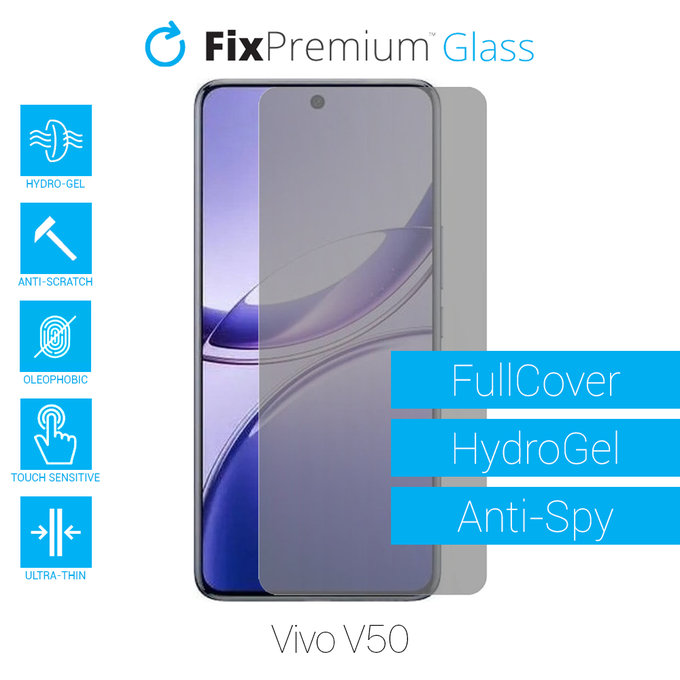 FixPremium HydroGel Anti-Spy - Folie protectoare pentru Vivo V50