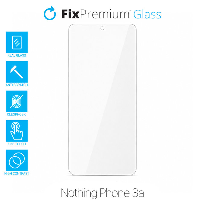 FixPremium Glass - Geam securizat pentru Nothing Phone (3a)