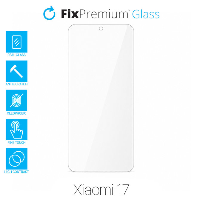 FixPremium Glass - Geam securizat pentru Xiaomi 17