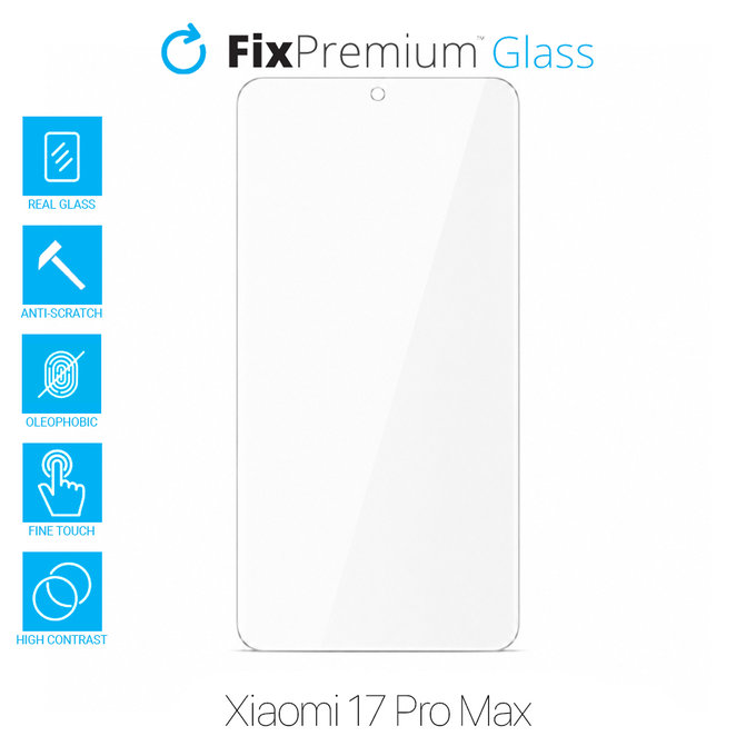 FixPremium Glass - Geam securizat pentru Xiaomi 17 Pro Max