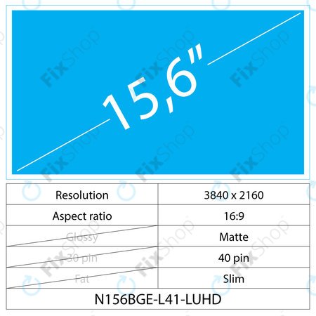 15.6 LCD Slim Mat 40 pin UHD