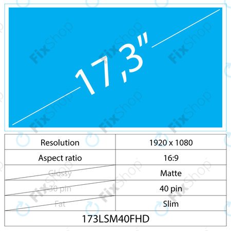 17.3 LCD Slim Mat 40 pin FHD