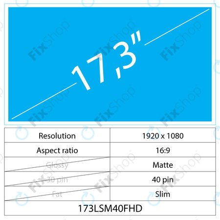 17.3 LCD Slim Mat 40 pin FHD